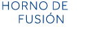 horno de fusión