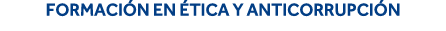 Formación en ética y anticorrupción 