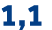 1,1
