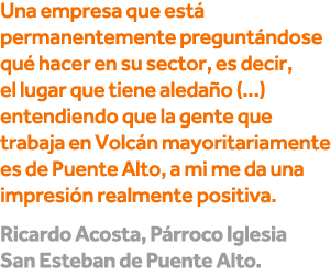 Una empresa que está permanentemente preguntándose qué hacer en su sector, es decir, el lugar que tiene aledaño ( ) e   