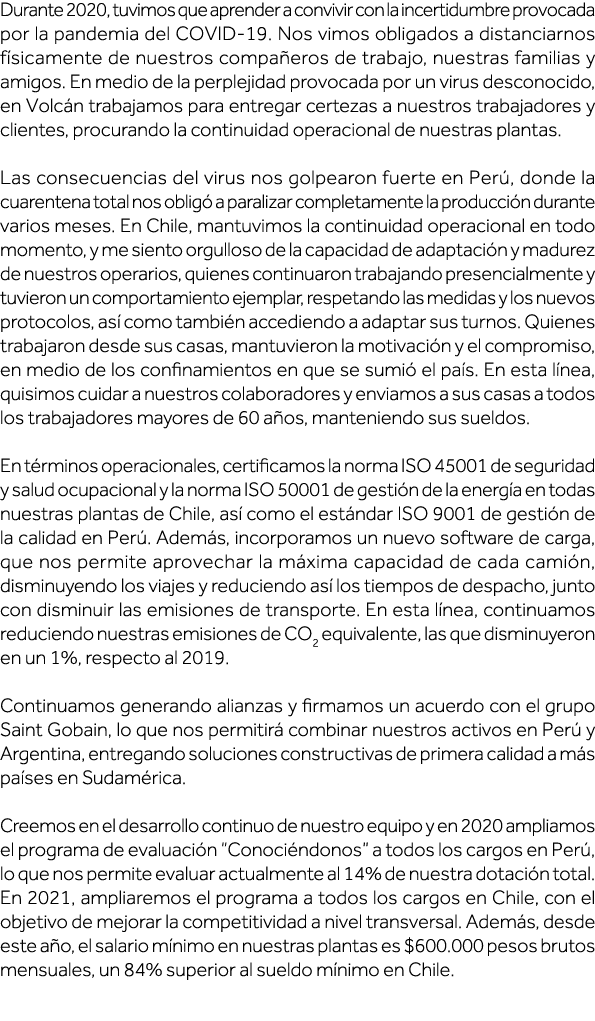 Durante 2020, tuvimos que aprender a convivir con la incertidumbre provocada por la pandemia del COVID-19  Nos vimos    