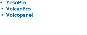   YesoPro   VolcanPro   Volcopanel 