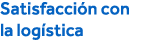 Satisfacción con la logística