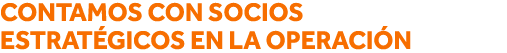Contamos con socios estratégicos en la operación 